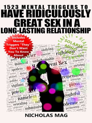 cover image of 1523 Mental Triggers to Have Ridiculously Great Sex in a Long-Lasting Relationship